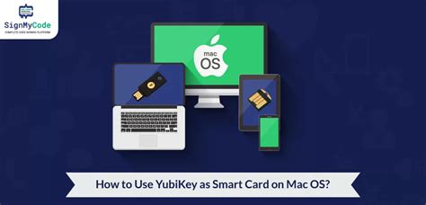 piv smart card mac os|yubikey smart card deployment guide.